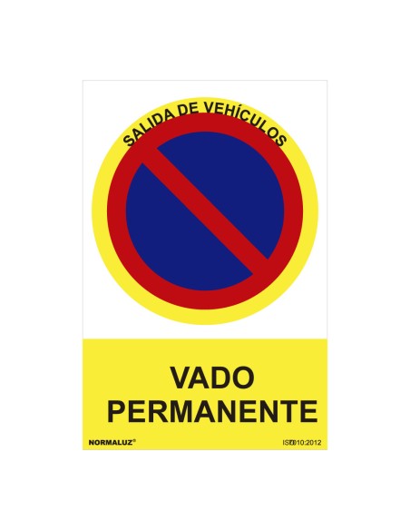 Señal prohibido "vado permanente" (pvc 0.7mm) 30x40cm normaluz